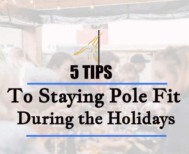5 Tips to Staying Pole-Fit During the Holidays